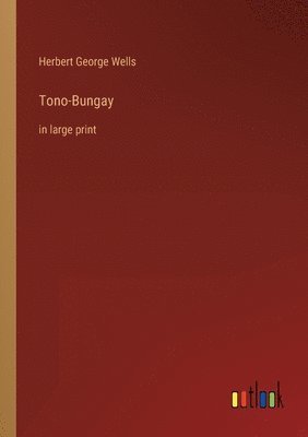 bokomslag Tono-Bungay