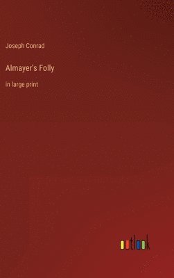 bokomslag Almayer's Folly