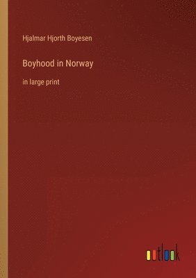 Boyhood in Norway 1