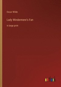 bokomslag Lady Windermere's Fan