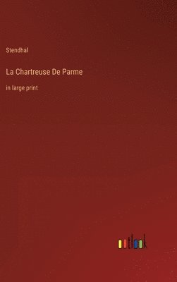 bokomslag La Chartreuse De Parme