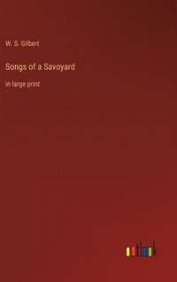 bokomslag Songs of a Savoyard