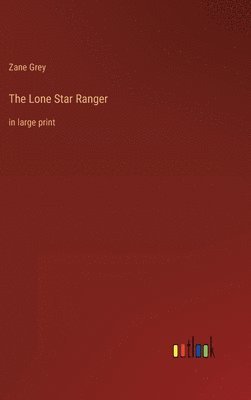 The Lone Star Ranger 1