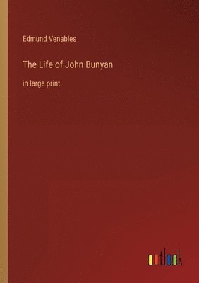bokomslag Life of John Bunyan