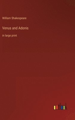 William Shakespeare - Venus and Adonis, Inbunden