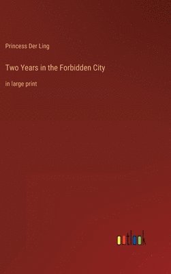 Two Years in the Forbidden City 1