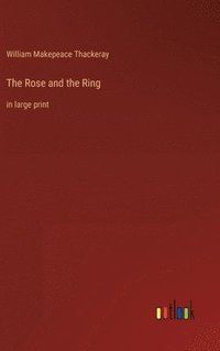 bokomslag Rose and the Ring