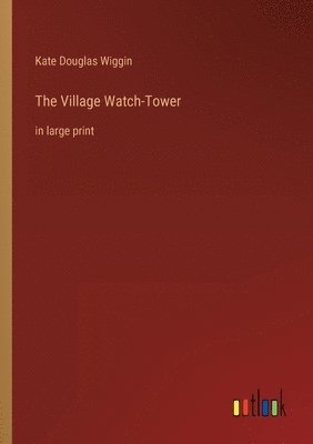 Village Watch-Tower