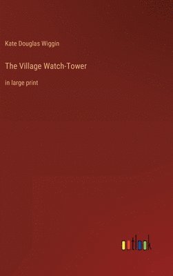 Village Watch-Tower