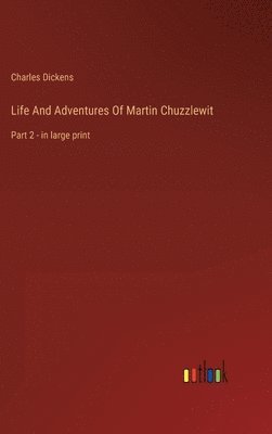 Life And Adventures Of Martin Chuzzlewit 1