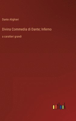 Divina Commedia di Dante; Inferno 1