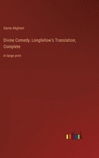 bokomslag Divine Comedy, Longfellow's Translation, Complete