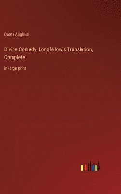 bokomslag Divine Comedy, Longfellow's Translation, Complete