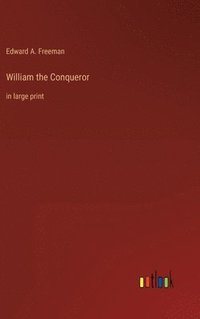 bokomslag William the Conqueror