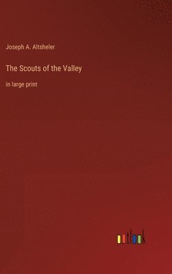 Scouts of the Valley