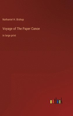 Voyage of The Paper Canoe 1