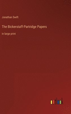 bokomslag The Bickerstaff-Partridge Papers