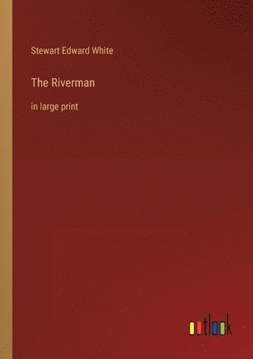 The Riverman 1