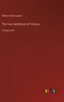 The Two Gentlemen Of Verona 1