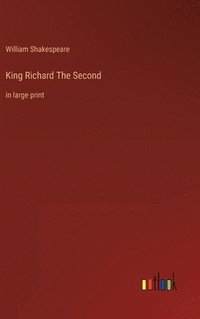 bokomslag King Richard The Second