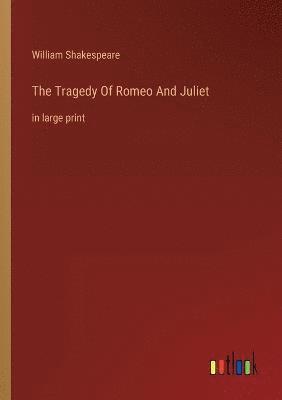 bokomslag The Tragedy Of Romeo And Juliet