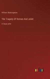 bokomslag The Tragedy Of Romeo And Juliet