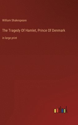 bokomslag Tragedy Of Hamlet, Prince Of Denmark
