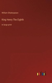 bokomslag King Henry The Eighth