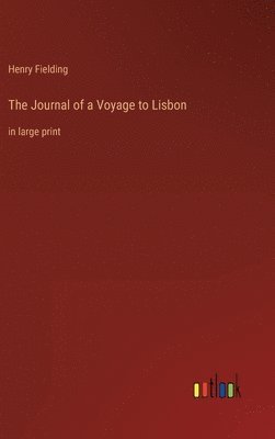 bokomslag Journal of a Voyage to Lisbon