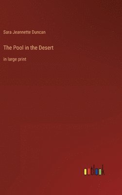 The Pool in the Desert 1