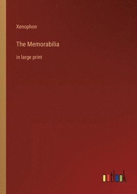 Xenophon - Memorabilia, Häftad