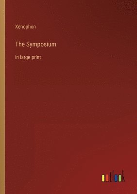 bokomslag The Symposium