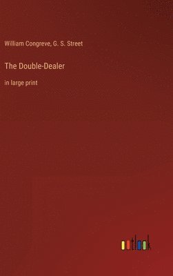 The Double-Dealer 1