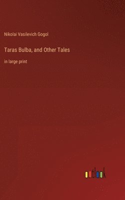 bokomslag Taras Bulba, and Other Tales