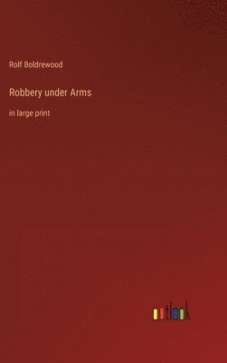 Robbery under Arms 1