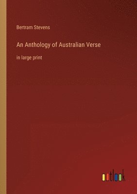 bokomslag Anthology of Australian Verse