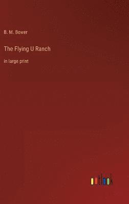 The Flying U Ranch 1