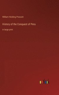 bokomslag History of the Conquest of Peru