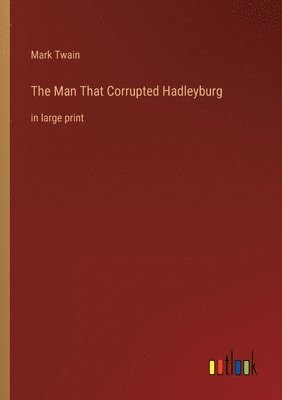 Man That Corrupted Hadleyburg 1