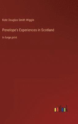 bokomslag Penelope's Experiences in Scotland