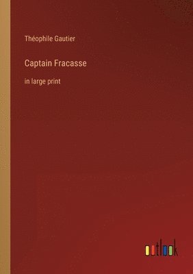 bokomslag Captain Fracasse