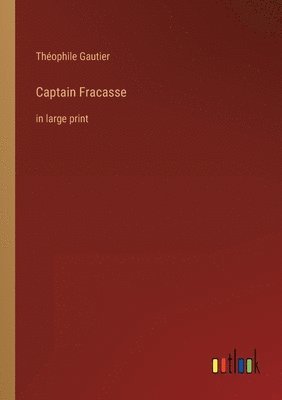 Captain Fracasse 1