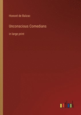 bokomslag Unconscious Comedians