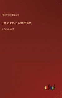 bokomslag Unconscious Comedians