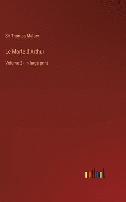bokomslag Le Morte d'Arthur