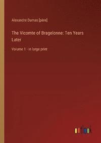 bokomslag The Vicomte of Bragelonne