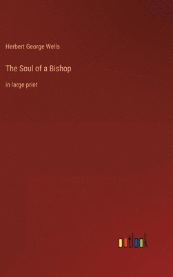 bokomslag The Soul of a Bishop