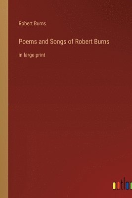 bokomslag Poems and Songs of Robert Burns