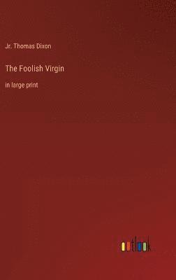 The Foolish Virgin 1