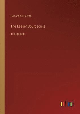Lesser Bourgeoisie 1